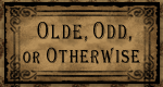 old odd and otherwise