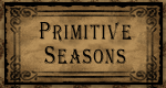 primitive seasons