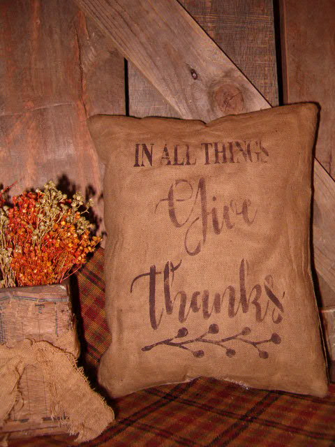 In all things give thanks pillow
