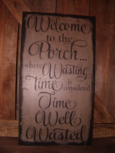 Welcome to the porch sign