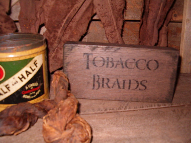 Tobacco braids shelf sitter
