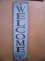 vertical Welcome to our barn sign
