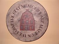 The best memories are made on the farm round sign