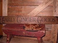Early Ginger goods sign
