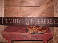 Primitive gingerbread sign