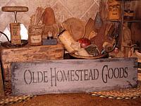 Olde homestead goods sign