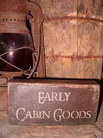 Early cabin goods shelf sitter