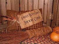 Early Settlers Broom corn pillow tuck